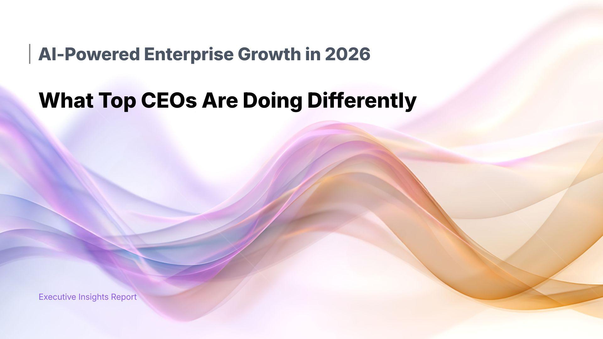 AI Powered Enterprise Growth in 2026